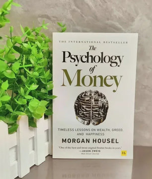 The Psychology of Money: Tijdloze Lessen over Welvaart, Gulzigheid en Geluk