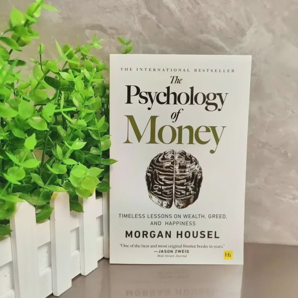 The Psychology of Money: Tijdloze Lessen over Welvaart, Gulzigheid en Geluk